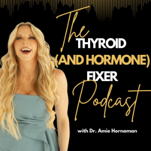 The Thyroid (and Hormone) Fixer Podcast: Thyropause, Menopause, Metabolism and How to Fix It-logo