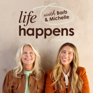 Life Happens with Barb & Michelle-logo