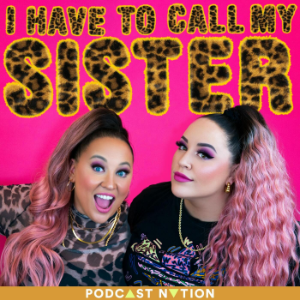 I Have To Call My Sister-logo