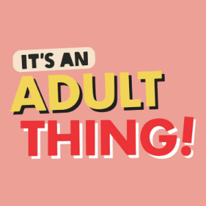 It's an Adult Thing!-logo