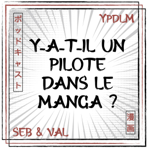 YPDLM - Y-a-t-il un Pilote dans le Manga ?-logo
