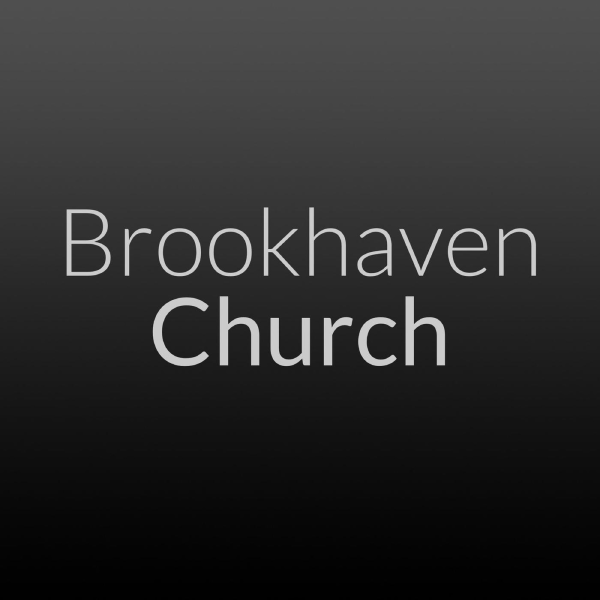 Brookhaven Church | Listen to Podcasts On Demand Free | TuneIn