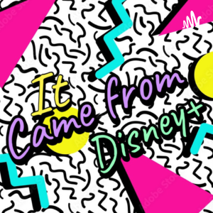 It Came From Disney+-logo