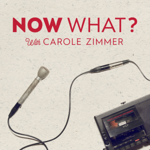 Now What? With Carole Zimmer-logo