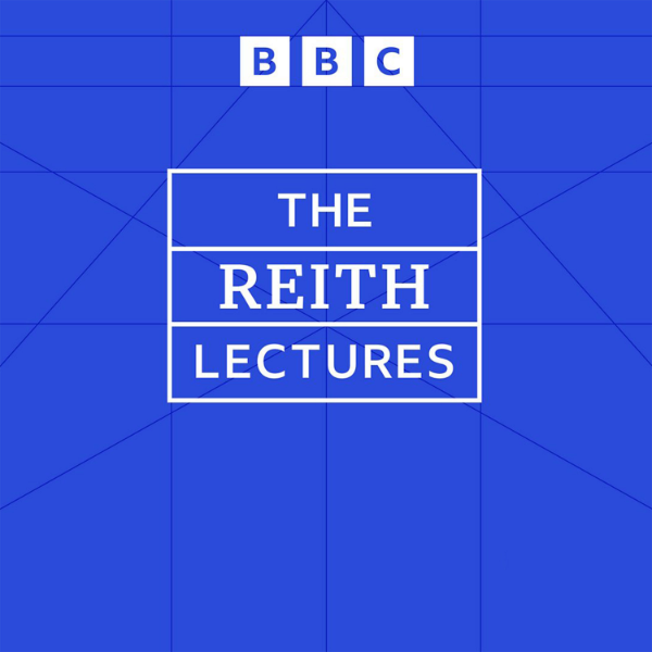 The Reith Lectures Listen to Podcasts On Demand Free TuneIn