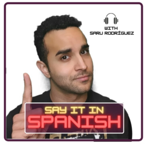 Say it in Spanish - Spanish Podcast for beginner and intermediate Students-logo