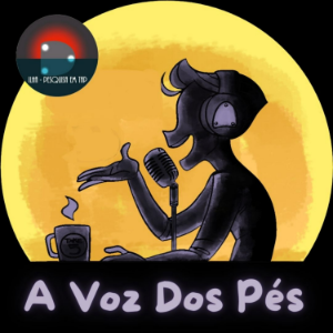 A Voz Dos Pes - Um Podcast Brasileiro Sobre Sapateado