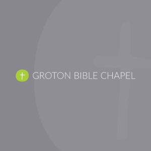 Sermons from Groton Bible Chapel-logo