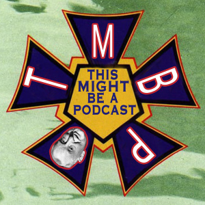 This Might Be A Podcast-logo