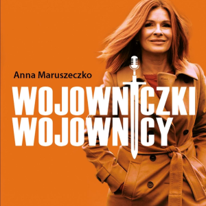 Wojowniczki & Wojownicy/Anna Maruszeczko-logo