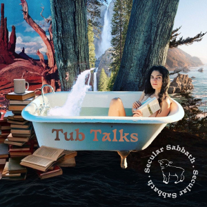 Tub Talks by Secular Sabbath-logo