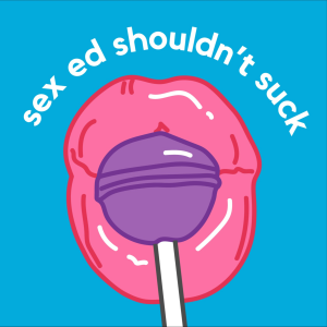 Sex Ed Shouldn't Suck-logo