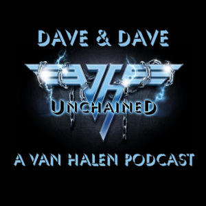 Dave & Dave Unchained Van Halen podcast-logo