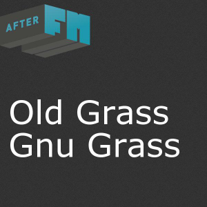 Old Grass Gnu Grass AfterFM.com-logo