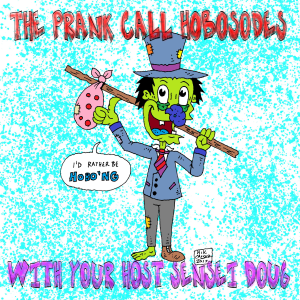 The Prank Call Hobosodes-logo