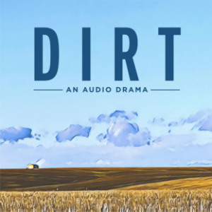 Dirt - An Audio Drama-logo