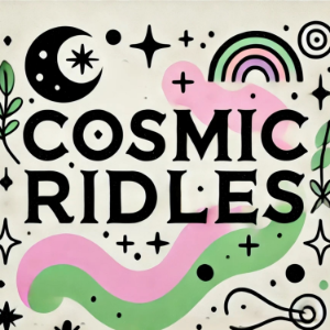 Cosmic Riddles