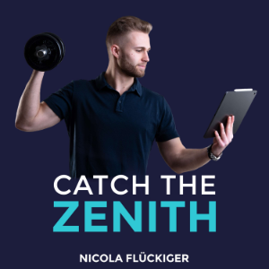 Catch The Zenith Podcast mit Nicola Fluckiger