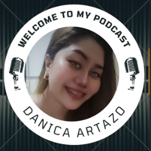 Danica Artazo's Podcast
