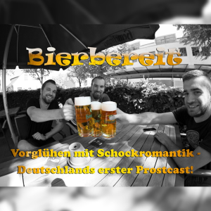 Bierbereit - Vorgluhen mit Schockromantik - Deutschlands erster Prostcast!-logo