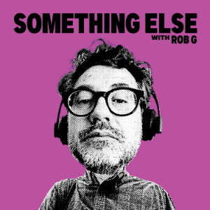 SOMETHING ELSE WITH ROB G-logo