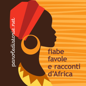 Fiabe, Favole e Racconti dall'Africa - Parole di Storie-logo
