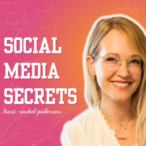 Social Media Secrets with Rachel Pedersen - The Queen of Social Media-logo