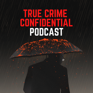 True Crime Confidential Podcast-logo