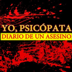 Yo, psicopata. Diario de un Asesino.-logo