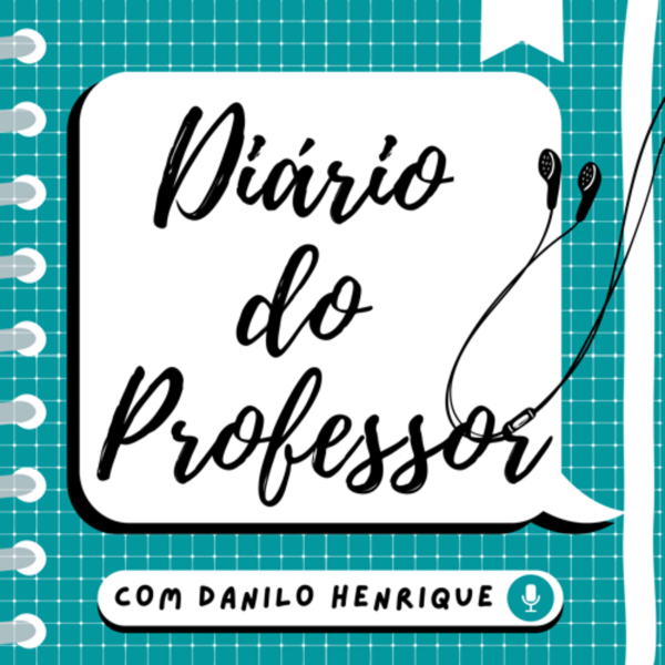 Diario do Professor Listen to Podcasts On Demand Free TuneIn