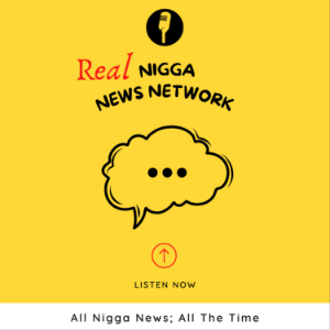 The Real Nigga News Network-logo