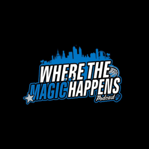 Where The Magic Happens: Orlando Magic Podcast-logo