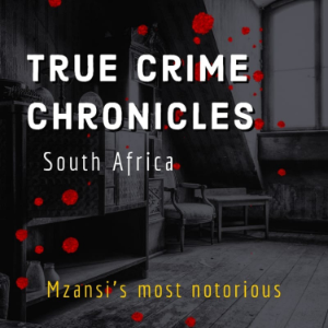 True Crime Chronicles: South Africa-logo