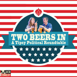 Two Beers In: A Tipsy Political Roundtable-logo
