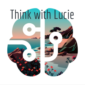 Think with Lucie