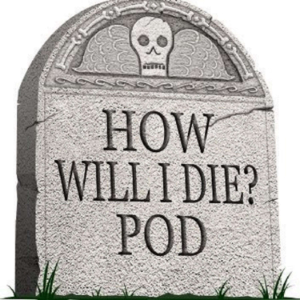 How Will I Die Pod-logo