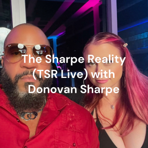 Red Pill Relationship & Dating Advice Podcast The Sharpe Reality (TSR Live) with Donovan Sharpe-logo