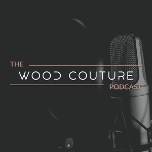 The Wood Couture Podcast-logo