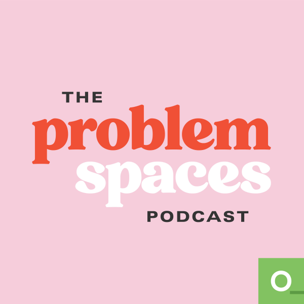The Problem Spaces Listen to Podcasts On Demand Free TuneIn