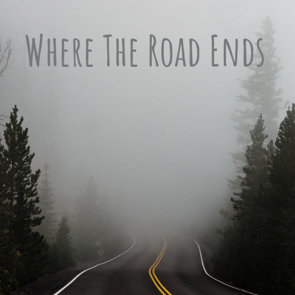 Where The Road Ends Listen to Podcasts On Demand Free TuneIn