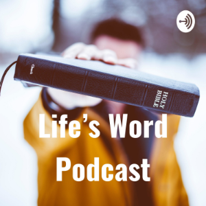 Life's Word Podcast-logo