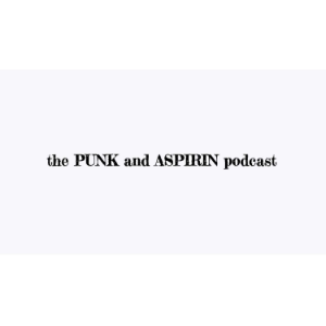 Punk & Aspirin