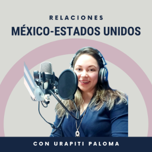 Relaciones Mexico - Estados Unidos