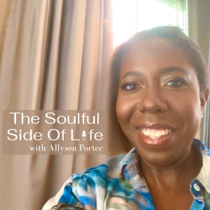 The Soulful Side of Life
