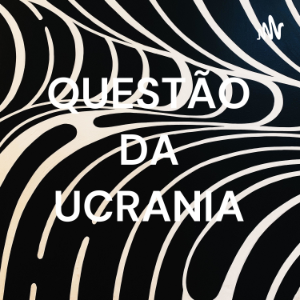 QUESTAO DA UCRANIA