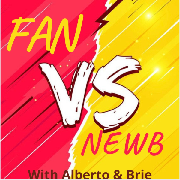 Fan vs. Newb Listen to Podcasts On Demand Free TuneIn