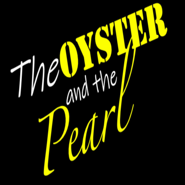 The Oyster and the Pearl Listen to Podcasts On Demand Free TuneIn