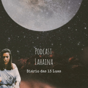 Diario das 13 Luas LAHAINA