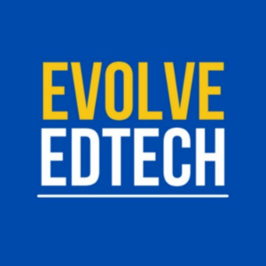 The Evolve EdTech Podcast