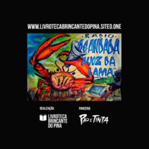 Radio de Andada A Voz da Lama l Livroteca Brincante do Pina-logo